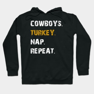 Cowboys Turkey Nap Repeat Thanksgiving Football Hoodie